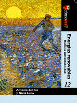 &iquest;C&oacute;mo ves? Energ&iacute;as renovables: hacia la sustentabilidad - Jes&uacute;s Antonio R&iacute;o Del Portilla, Nict&eacute; Yasm&iacute;n Luna Medina