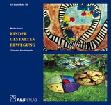 Kinder gestalten Bewegung - Monika K&uuml;nzel