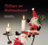 Pfiffiges zur Weihnachtszeit - Elke Langenbacher