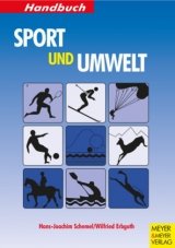 Handbuch Sport & Umwelt - Hans-Joachim Schemel, Wilfried Erbguth