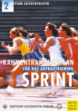 Rahmentrainingsplan f&uuml;r das Aufbautraining - Sprint - 