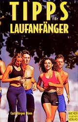 Tipps f&uuml;r Laufanf&auml;nger - Carl J Diem
