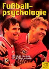 Fussballpsychologie - Birgit Jackschath, Dettmar Cramer