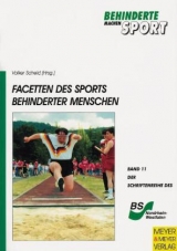 Facetten des Sports behinderter Menschen - 