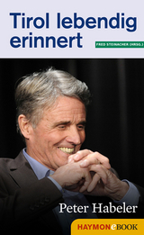 Tirol lebendig erinnert: Peter Habeler - 