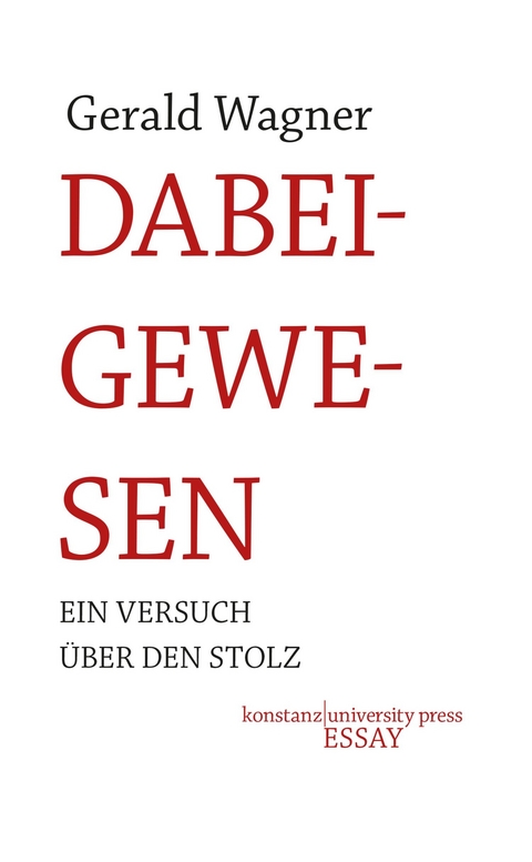 Dabeigewesen -  Gerald Wagner