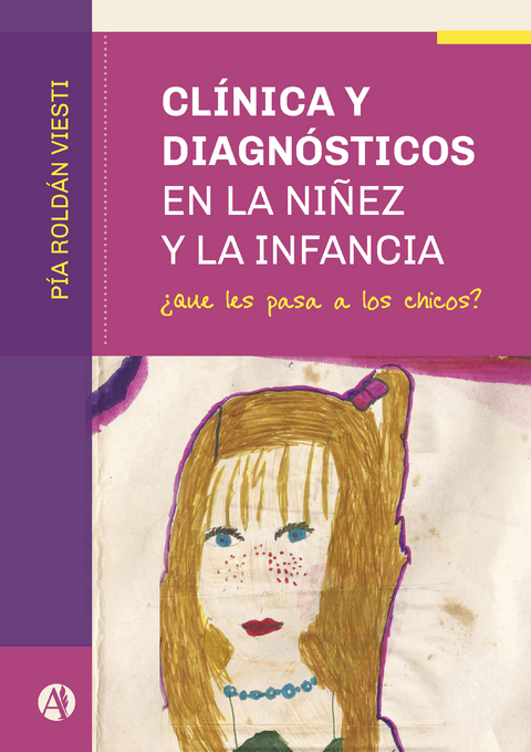 Cl&iacute;nica y diagn&oacute;sticos en la ni&ntilde;ez y la infancia - P&iacute;a Martina Rold&aacute;n Viesti