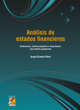 An&aacute;lisis de estados financieros - Jorge Orlando P&eacute;rez