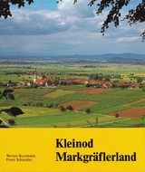 Kleinod Markgr&auml;flerland - Werner Bussmann, Franz Schneider