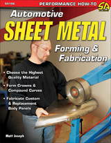 Automotive Sheet Metal Forming & Fabrication - Matt Joseph