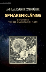 Sph&auml;renkl&auml;nge - Angela Steinm&uuml;ller, Karlheinz Steinm&uuml;ller