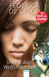 Shana, das Wolfsm&auml;dchen - Federica de Cesco