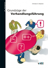 Grundz&uuml;ge der Verhandlungsf&uuml;hrung - Christian E Erbacher