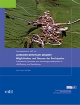 Landschaft gemeinsam gestalten - M&ouml;glichkeiten und Grenzen der Partizipation - Helen Simmen, Felix Walter
