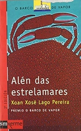 Al&eacute;n das estrelamares -  Xoan Xos&eacute; Lago Pereira