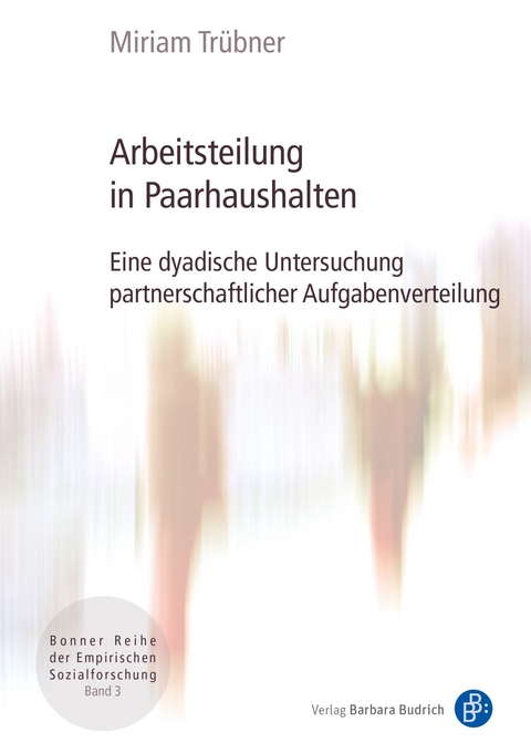 Arbeitsteilung in Paarhaushalten - Miriam Tr&uuml;bner