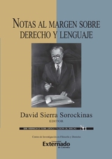 Notas al margen sobre derecho y lenguaje - Roque Carri&oacute;n, Esteban Chile Pereira Fredes, Anibal D Auria, Pablo A Rapetti, Minor E Salas, Hubed Bedoya Giraldo, Lucidia Amaya Osorio, D&uacute;ber Armando Celis Vega, Eugenio Bulygin