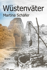 W&uuml;stenv&auml;ter - Martina Sch&auml;fer