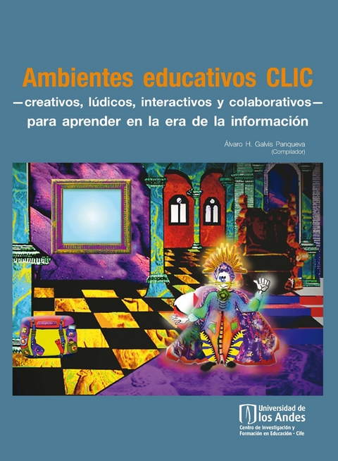 Ambientes educativos - &Aacute;lvaro Galvis Panqueva