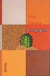 Den D&uuml;nen entgegen - 