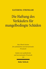 Die Haftung des Verk&auml;ufers f&uuml;r mangelbedingte Sch&auml;den - Katerina Stringari