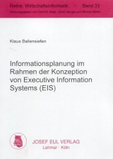 Informationsplanung im Rahmen der Konzeption von Executive Information Systems (EIS) - Klaus Ballensiefen