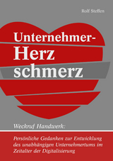 Unternehmer-Herzschmerz - Rolf Steffen