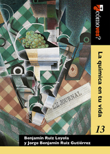 &iquest;C&oacute;mo ves? La qu&iacute;mica en tu vida - Benjam&iacute;n Ruiz Loyola, Jorge Benjam&iacute;n Ruiz Guti&eacute;rrez