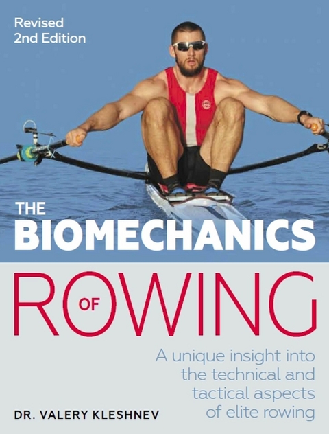 Biomechanics of Rowing -  Valery Kleshnev