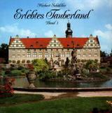 Erlebtes Tauberland / Erlebtes Tauberland - Herbert Sch&uuml;ssler