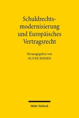 Schuldrechtsmodernisierung und Europ&auml;isches Vertragsrecht - 