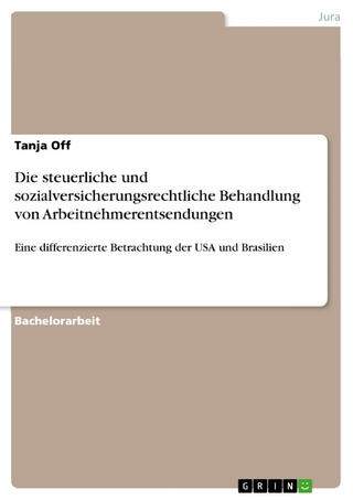 Die steuerliche und sozialversicherungsrechtliche Behandlung von Arbeitnehmerentsendungen