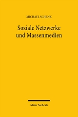 Soziale Netzwerke und Massenmedien - Michael Schenk