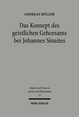 Das Konzept des geistlichen Gehorsams bei Johannes Sinaites - Andreas Müller