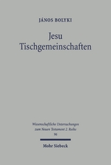Jesu Tischgemeinschaften - Janos Bolyki