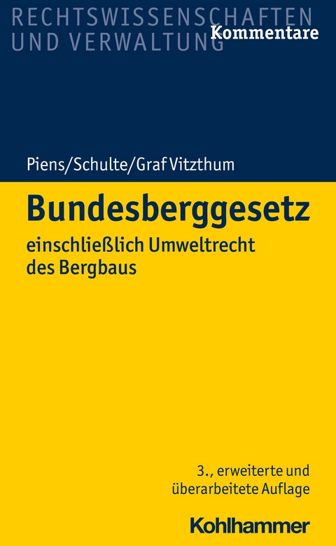Bundesberggesetz - Hans-Wolfgang Schulte, Reinhart Piens