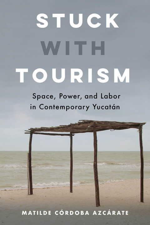 Stuck with Tourism -  Matilde Cordoba Azcarate