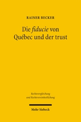 Die fiducie von Québec und der trust - Rainer Becker