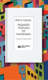 Peque&ntilde;o tratado de Oikonom&iacute;a -  Pierre Calame