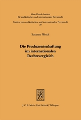 Die Produzentenhaftung im internationalen Rechtsvergleich - Susanne Wesch