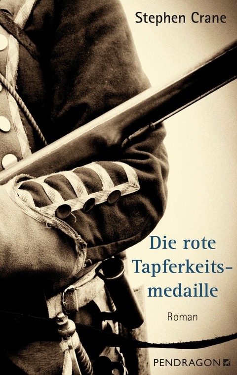 Die rote Tapferkeitsmedaille - Stephen Crane