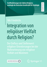 Integration von religi&ouml;ser Vielfalt durch Religion? - Nils Friedrichs