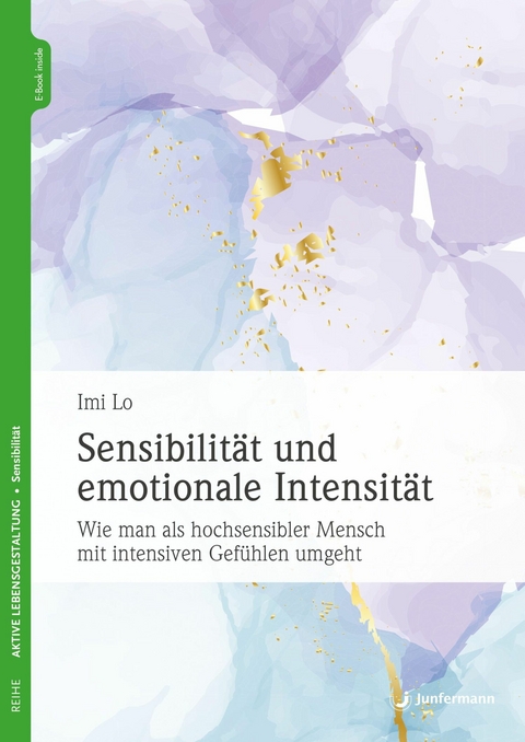 Sensibilit&auml;t und emotionale Intensit&auml;t - Imi Lo