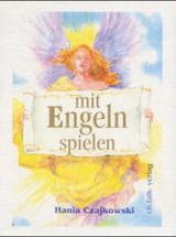 Mit Engeln spielen - Hania Czajkowski