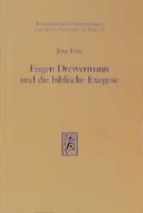 Eugen Drewermann und die biblische Exegese - J&ouml;rg Frey