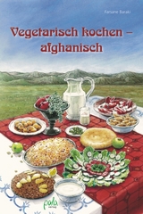 Vegetarisch kochen - afghanisch - Farsane Baraki