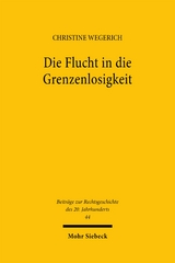 Die Flucht in die Grenzenlosigkeit - Christine Wegerich