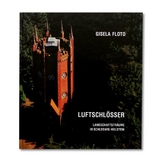 Luftschl&ouml;sser - Gisela Floto
