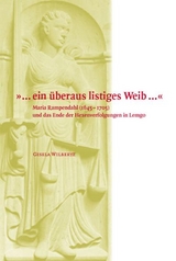 &raquo;... ein &uuml;beraus listiges Weib ...&laquo; - Gisela Wilbertz