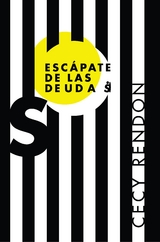 Escapate de las deudas - Cecy Rendon